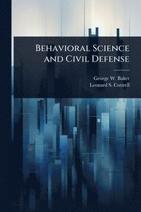 bokomslag Behavioral Science and Civil Defense