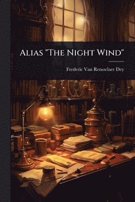 Alias "The Night Wind"