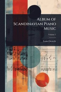bokomslag Album of Scandinavian Piano Music
