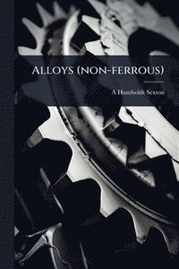 bokomslag Alloys (non-ferrous)