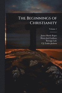 bokomslag The Beginnings of Christianity