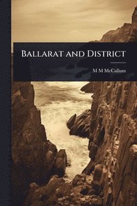 bokomslag Ballarat and District