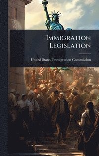 bokomslag Immigration Legislation