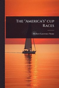 bokomslag "America's" cup Races