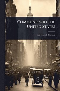 bokomslag Communism in the United States