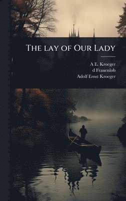 bokomslag lay of Our Lady