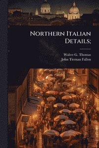 bokomslag Northern Italian Details;