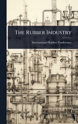 bokomslag Rubber Industry