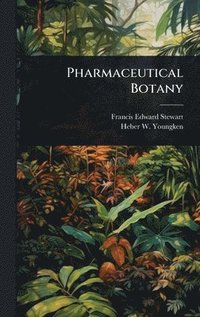 bokomslag Pharmaceutical Botany
