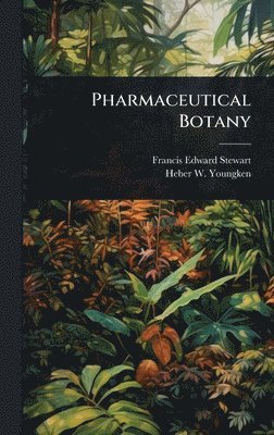 bokomslag Pharmaceutical Botany