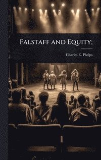 bokomslag Falstaff and Equity;