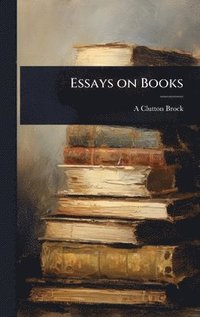 bokomslag Essays on Books