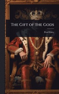 bokomslag Gift of the Gods