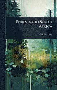 bokomslag Forestry in South Africa