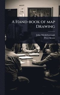 bokomslag A Hand-book of map Drawing