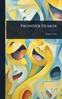 bokomslag Frontier Humor
