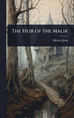 Heir of the Malik