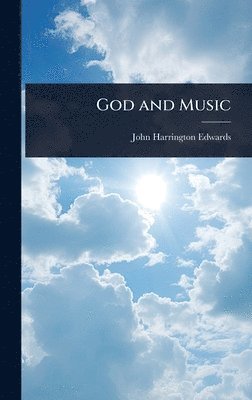 bokomslag God and Music