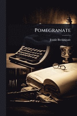 bokomslag Pomegranate