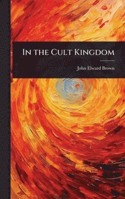 bokomslag In the Cult Kingdom