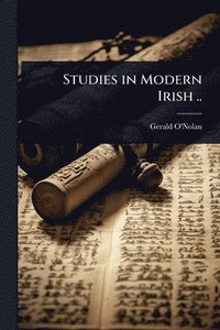 bokomslag Studies in Modern Irish ..
