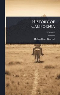 bokomslag History of California