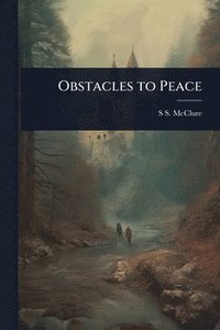 bokomslag Obstacles to Peace