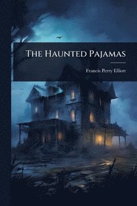 bokomslag Haunted Pajamas