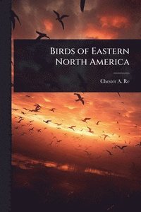 bokomslag Birds of Eastern North America