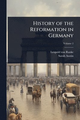 History of the Reformation in Germany