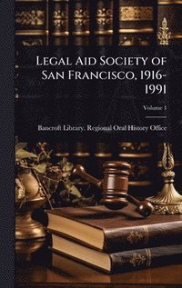 bokomslag Legal Aid Society of San Francisco, 1916-1991