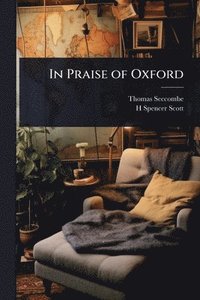 bokomslag In Praise of Oxford