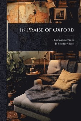 bokomslag In Praise of Oxford