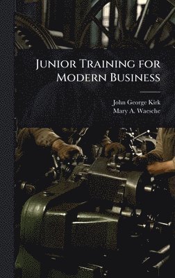 bokomslag Junior Training for Modern Business