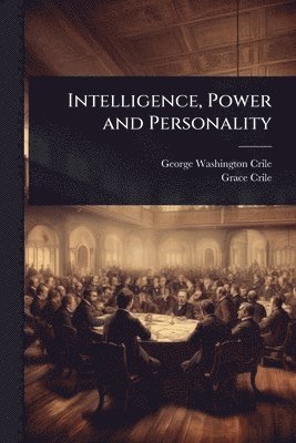 bokomslag Intelligence, Power and Personality