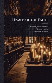 bokomslag Hymns of the Faith