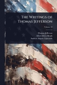 bokomslag Writings of Thomas Jefferson