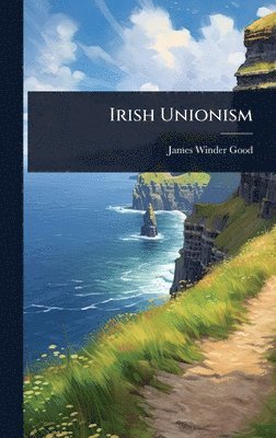 bokomslag Irish Unionism