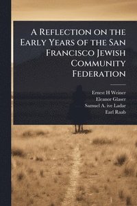 bokomslag Reflection on the Early Years of the San Francisco Jewish Community Federation