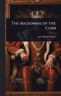 bokomslag Madonna of the Curb