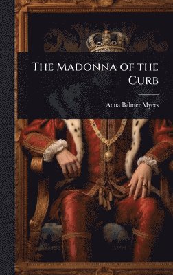 bokomslag Madonna of the Curb