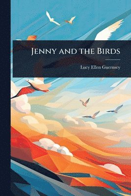 Jenny and the Birds