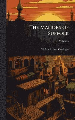 bokomslag Manors of Suffolk