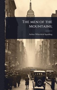 bokomslag men of the Mountains;