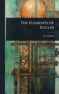 bokomslag Elements of Euclid