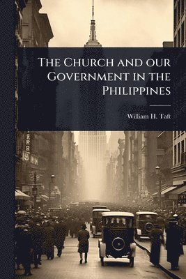 Church and our Government in the Philippines
