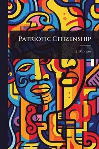 bokomslag Patriotic Citizenship