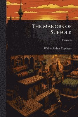 bokomslag Manors of Suffolk