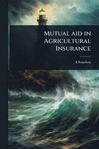 bokomslag Mutual aid in Agricultural Insurance