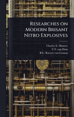 Researches on Modern Brisant Nitro Explosives